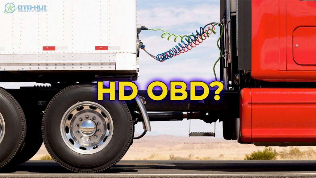 Chuẩn chẩn đoán HD OBD khác gì so với OBD-II