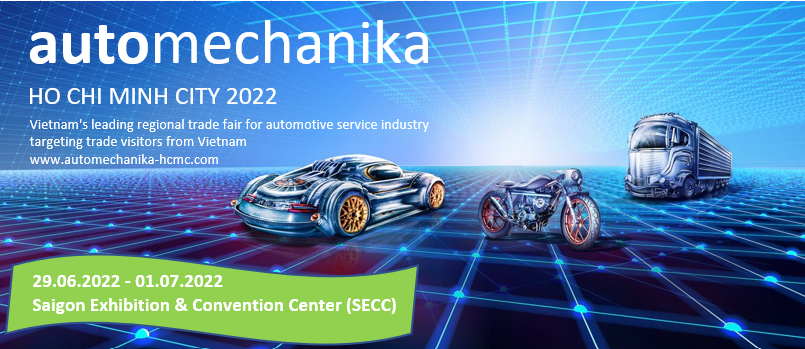 Triển lãm công nghiệp ô tô Automechanika Ho Chi Minh 2022 (29/06/2022 - 01/07/2022).