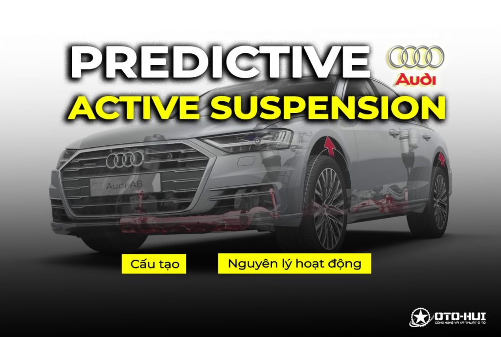 Hệ thống treo Predictive Active Suspension của Audi có gì đặc biệt?