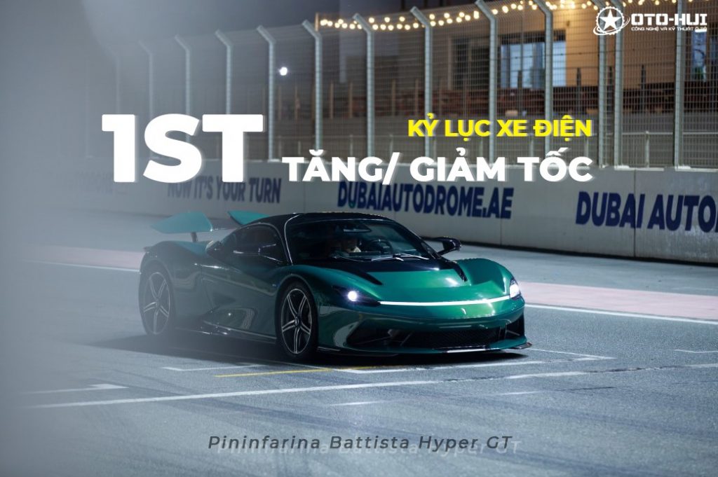 Pininfarina Battista Hyper GT lập kỷ lục tăng tốc nhanh nhất và giảm tốc nhanh nhất thế giới.